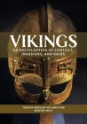Vikings: An Encyclopedia of Conflict, Invasions, and Raids By Tristan Mueller-Vollmer, Kirsten Wolf Cover Image