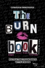 The Burn Book: The Smart Girl Edition: Navigating Friendships with Wisdom Cover Image