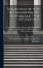 Reauthorization of the Administrative Conference of the United States: Hearing Before the Subcommittee on Administrative Law and Governmental Relation Cover Image