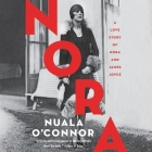 Nora Lib/E: A Love Story of Nora and James Joyce Cover Image