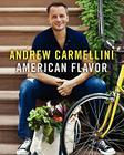 American Flavor By Andrew Carmellini, Gwen Hyman Cover Image