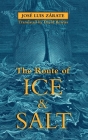 The Route of Ice and Salt Cover Image