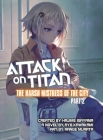 Attack on Titan: The Harsh Mistress of the City, Part 2 (Attack on Titan.) Cover Image