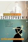 Intellectual Schizophrenia By Rousas John Rushdoony Cover Image