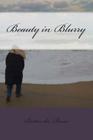Beauty in Blurry Cover Image