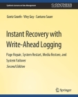 Instant Recovery with Write-Ahead Logging By Goetz Graefe, Wey Guy, Caetano Sauer Cover Image