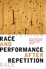 Race and Performance After Repetition Cover Image