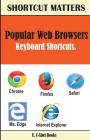 Popular Web Browsers Keyboard Shortcuts By U. C. Books Cover Image