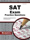 SAT Exam Practice Questions: SAT Practice Tests & Review for the SAT Reasoning Test (Mometrix Test Preparation) By Exam Secrets Test Prep Staff Sat (Editor) Cover Image