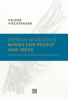 Dietrich Mateschitz: Wings for People and Ideas: On the Tracks from Viktor Frankl with Red Bull By Volker (Editor) Cover Image