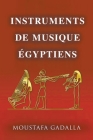 Instruments de Musique Égyptiens Cover Image