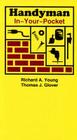 Handyman In-Your-Pocket By Richard Allen Young, Thomas J. Glover (Joint Author) Cover Image
