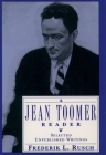 A Jean Toomer Reader: Selected Unpublished Writings By Jean Toomer, Frederik L. Rusch (Editor) Cover Image