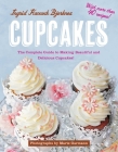 Cupcakes: The Complete Guide to Making Beautiful and Delicious Cupcakes Cover Image