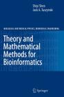 Theory and Mathematical Methods in Bioinformatics (Biological and Medical Physics) By Shiyi Shen Cover Image