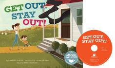 Get Out, Stay Out! (Fire Safety) By Charles Ghigna, Glenn Thomas (Illustrator), Mark Oblinger (Arranged by) Cover Image