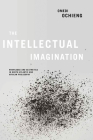 Intellectual Imagination: Knowledge and Aesthetics in North Atlantic and African Philosophy Cover Image