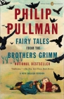 Fairy Tales from the Brothers Grimm: A New English Version (Penguin Classics Deluxe Edition) Cover Image