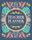 Teacher Planner: Flexible Lesson Planning for Any Year By Rockridge Press (Created by) Cover Image