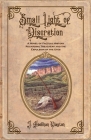 Small Light Of Discretion: A Novel of Factual History Regarding Treachery and the Expulsion of the Utes By J. Hoolihan Clayton Cover Image