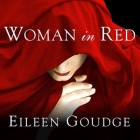 Woman in Red Lib/E By Eileen Goudge, Susan Ericksen (Read by) Cover Image