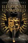 Illuminati Unmasked: Everything you need to know about the 