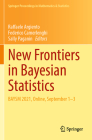 New Frontiers in Bayesian Statistics: Baysm 2021, Online, September 1-3 (Springer Proceedings in Mathematics & Statistics #405) Cover Image