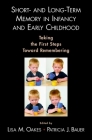 Short- And Long-Term Memory in Infancy and Early Childhood Cover Image