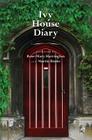 The Ivy House Diary By Martin Banks, Rose-Mary Harrington Cover Image