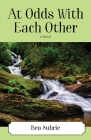 At Odds With Each Other By Ben Suhrie Cover Image