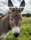 Adorable Donkeys Full-Color Picture Book: Donkeys Picture Book -Pets Different Breeds By Fabulous Book Press Cover Image