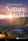 Discovering the Nature of Light: The Science and the Story Cover Image