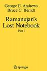 Ramanujan's Lost Notebook: Part I By George E. Andrews, Bruce C. Berndt Cover Image