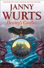 Destiny's Conflict: Book Two of Sword of the Canon (the Wars of Light and Shadow, Book 10) By Janny Wurts Cover Image