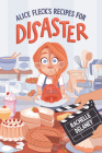 Alice Fleck's Recipes for Disaster By Rachelle Delaney Cover Image