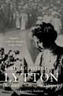 Lady Constance Lytton: Aristocrat, Suffragette, Martyr By Lyndsey Jenkins Cover Image