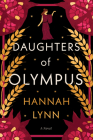 Daughters of Olympus: A Novel Cover Image