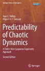 Predictability of Chaotic Dynamics: A Finite-Time Lyapunov Exponents Approach By Juan C. Vallejo, Miguel A. F. Sanjuan Cover Image