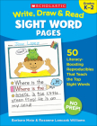 Write, Draw & Read Sight Word Pages: 50 Literacy-Boosting Reproducibles That Teach the Top Sight Words By Rozanne Lanczak Williams, Barbara Maio, Rozanne Lanczak Williams Cover Image