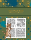 Maze Puzzle Book, 200 Puzzles Easy Random, 19: Pocket Sized Book, Tricky Logic Puzzles to Challenge Your Brain Large Print for Seniors, Adult, & Teens Cover Image