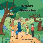 Sweet Memories By Esther Dalmas Cover Image