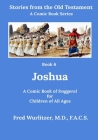Stories from the Old Testament - Book 6: Joshua By Fred Wurlitzter Cover Image