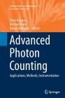 Advanced Photon Counting: Applications, Methods, Instrumentation By Peter Kapusta (Editor), Michael Wahl (Editor), Rainer Erdmann (Editor) Cover Image