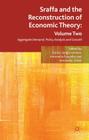 Sraffa and the Reconstruction of Economic Theory: Volume Two: Aggregate Demand, Policy Analysis and Growth Cover Image