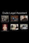 Dude Legal Assistant: Funny Thank You Paralegal Notebook Gift Idea For Men / Women - 120 Pages (6