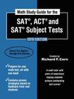 Math Study Guide for the SAT, ACT, and SAT Subject Tests Cover Image