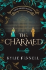 The Charmed: Fae of the Crystal Palace By Kylie Fennell Cover Image
