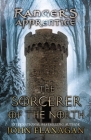 The Sorcerer of the North: Book Five (Ranger's Apprentice #5) By John Flanagan Cover Image