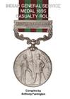 India General Service Medal 1895 Casualty Roll. By Anthony Farrington Cover Image