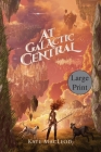 At Galactic Central (Travels of Scout Shannon #6) By Kate MacLeod Cover Image